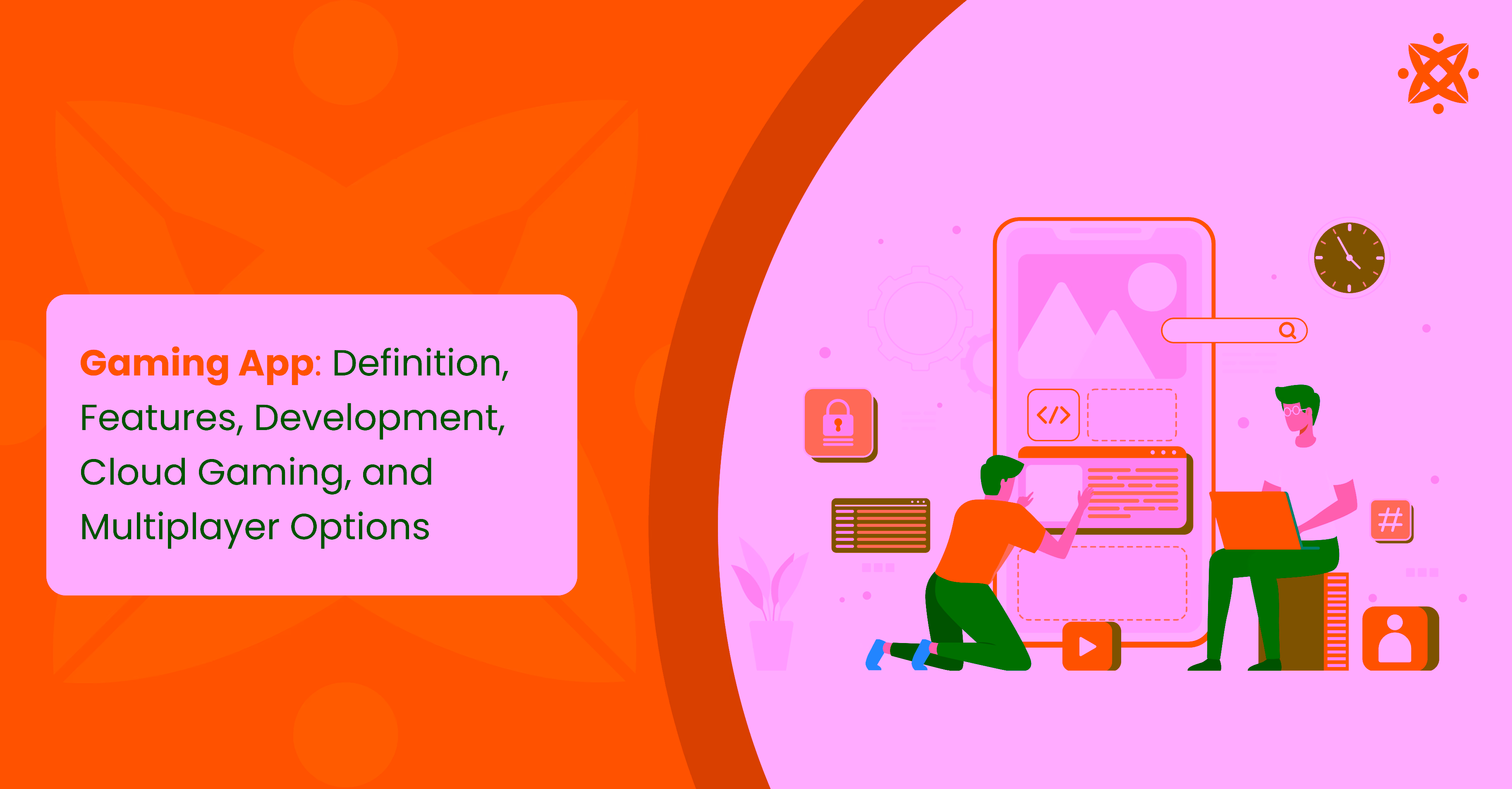 Gaming App: Definition, Features, Development, Cloud Gaming, and Multiplayer Options