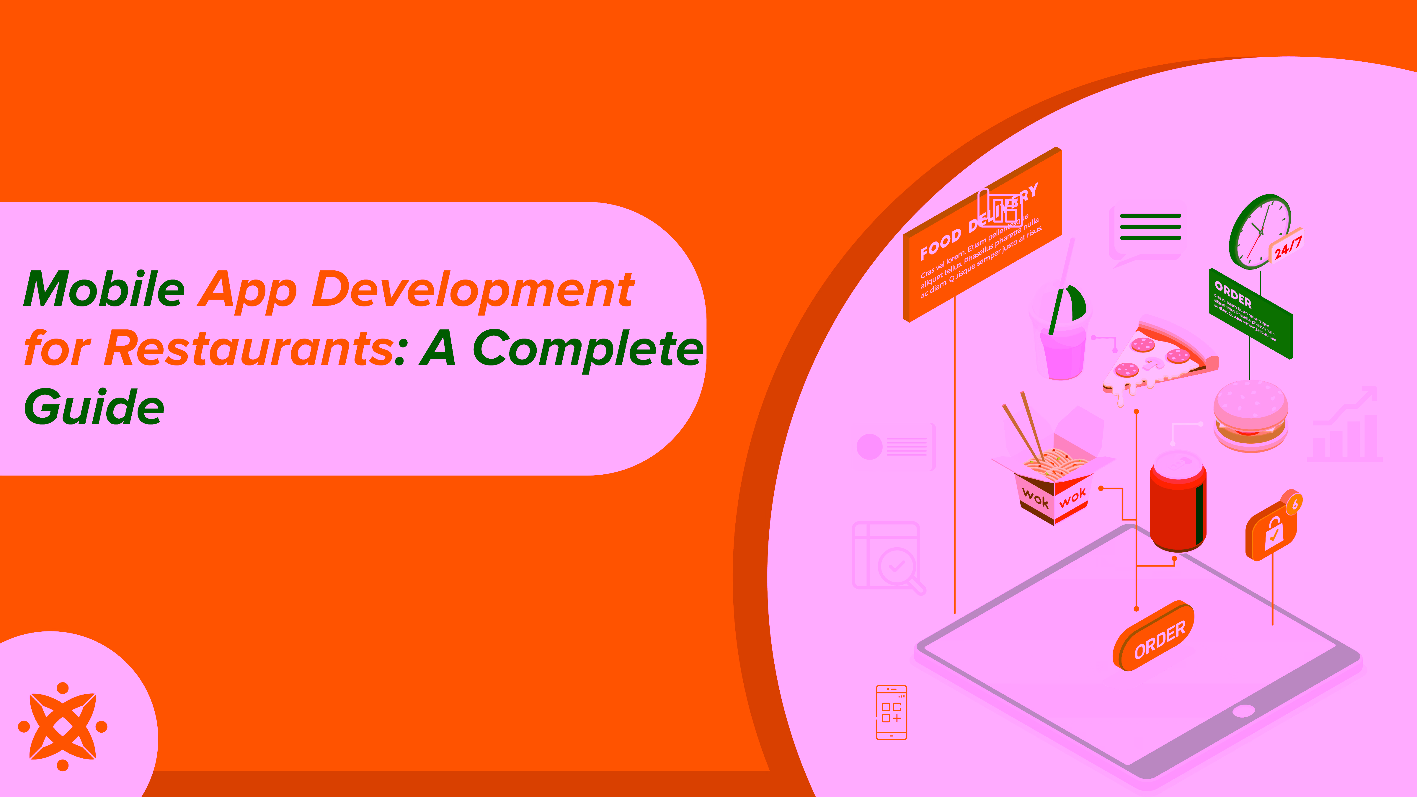 Complete Guide to Restaurant Business Mobile App Development & How to Grow