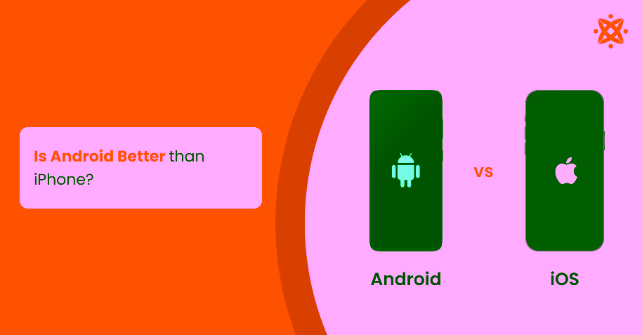 is-android-better-than-iphone