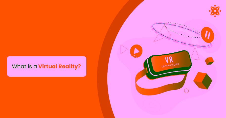 What is Virtual Reality?